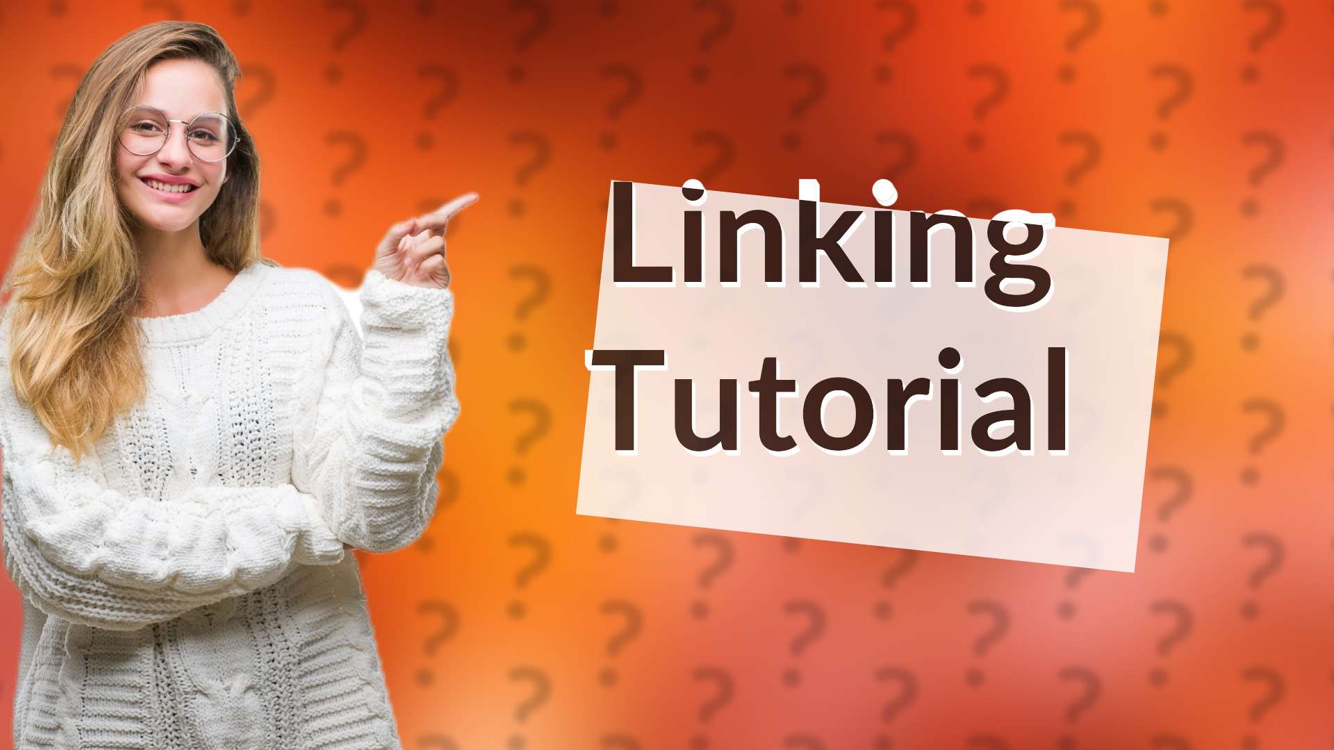 Linking Tutorial