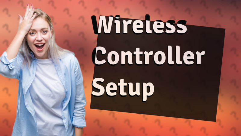 Wireless Controller Setup