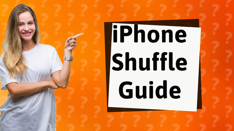 iPhone Shuffle Guide