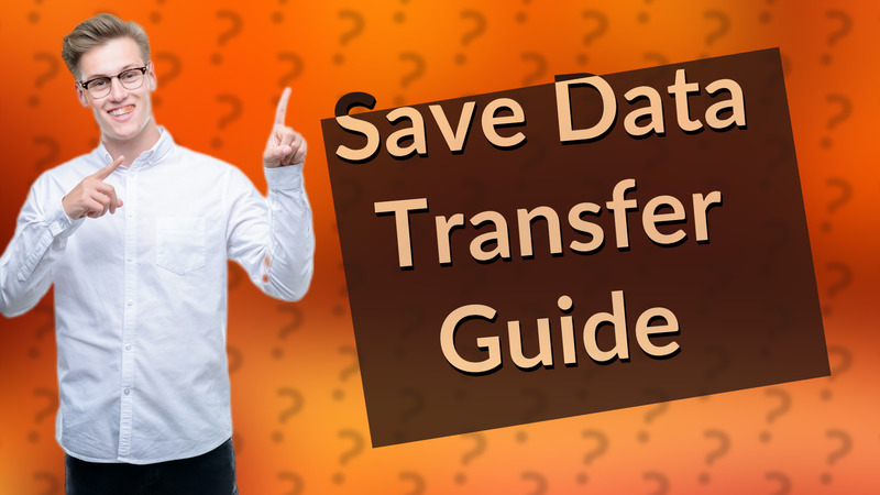 Save Data Transfer Guide