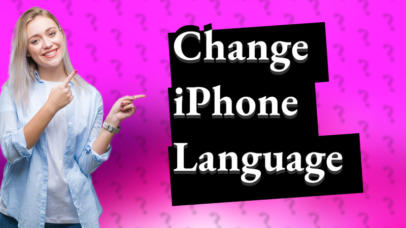 Change iPhone Language