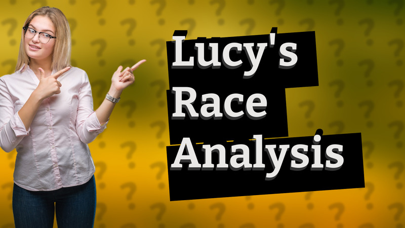 Lucy's Race Analysis