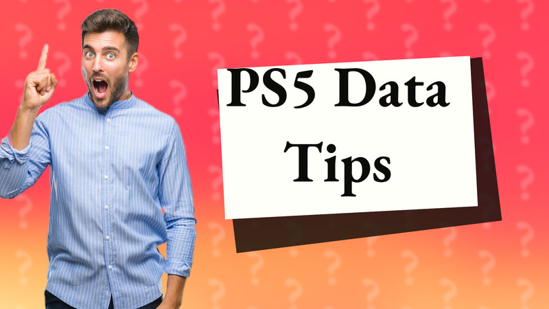 PS5 Data Tips