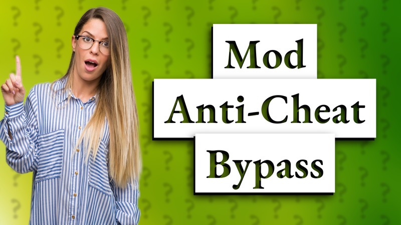 Mod Anti-Cheat Bypass