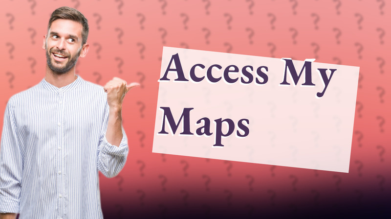 Access My Maps