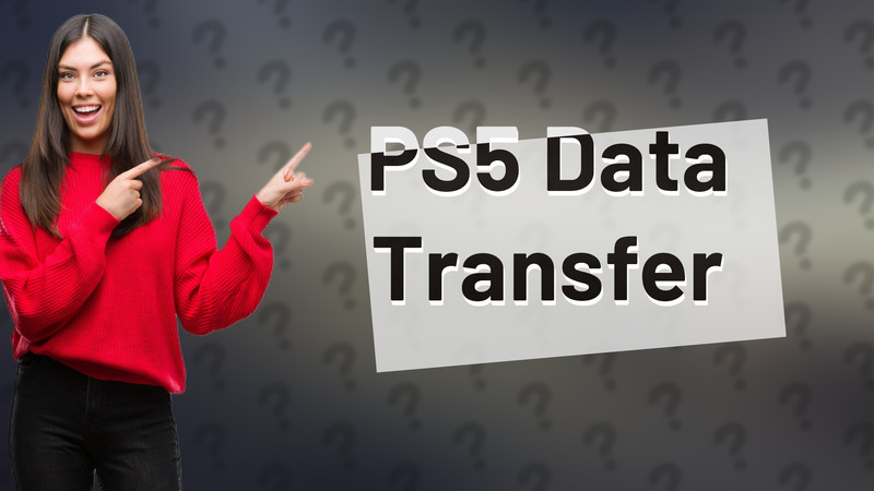 PS5 Data Transfer