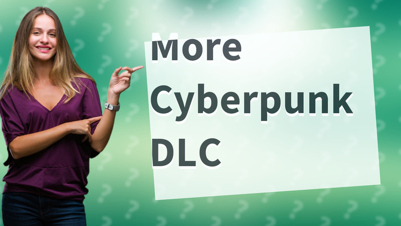More Cyberpunk DLC