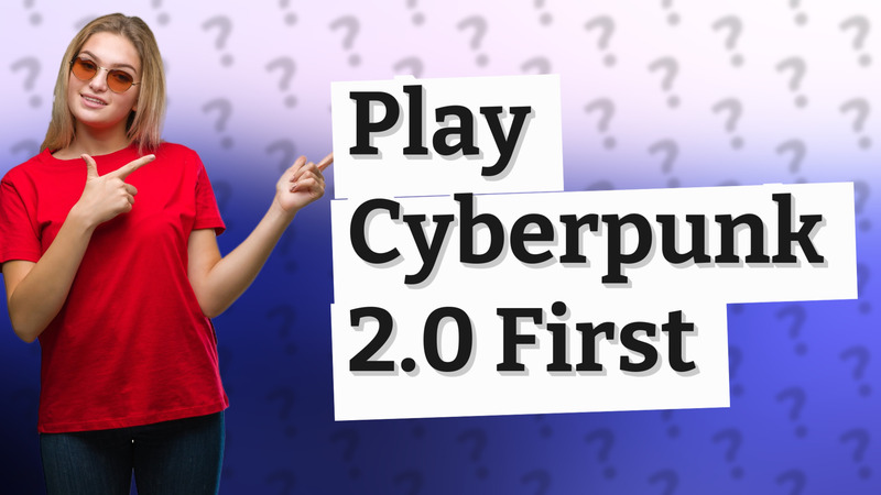 Play Cyberpunk 2.0 First