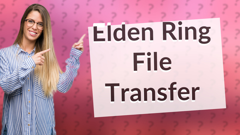 Elden Ring File Transfer
