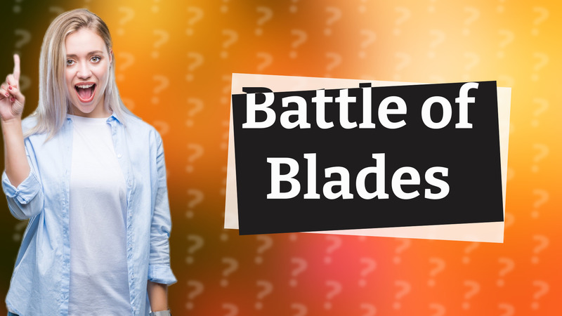 Battle of Blades