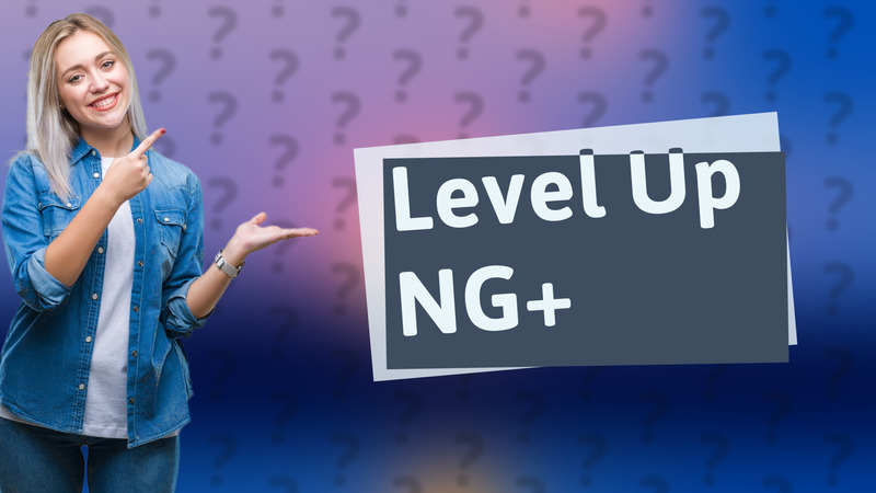Level Up NG+