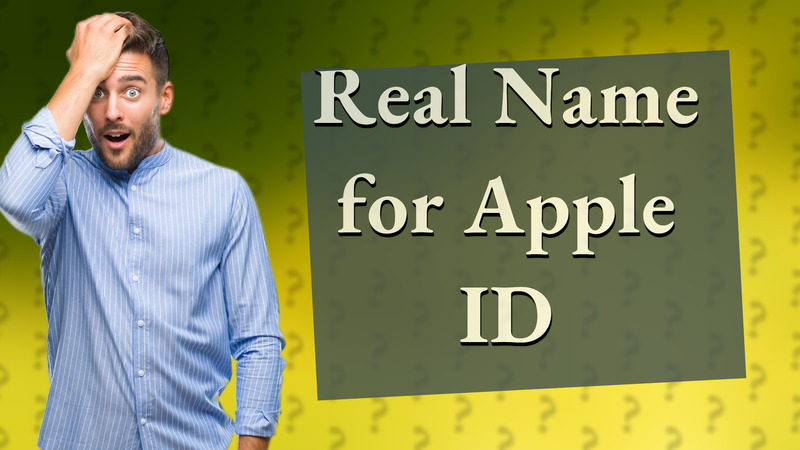 Real Name for Apple ID