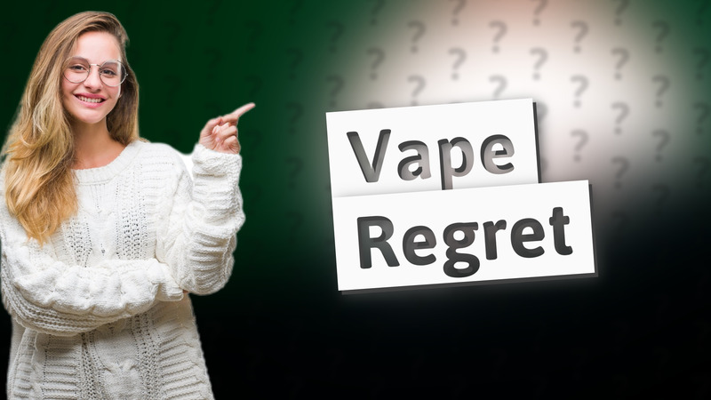 Vape Regret