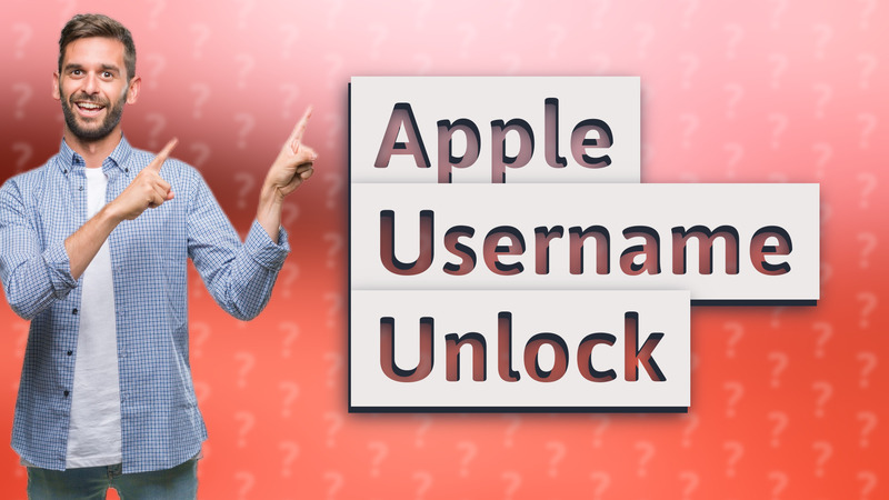 Apple Username Unlock