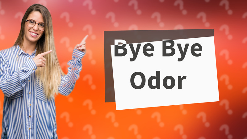 Bye Bye Odor