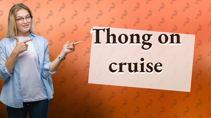 Thong on cruise