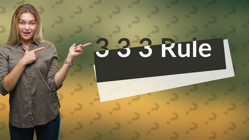 3 3 3 Rule