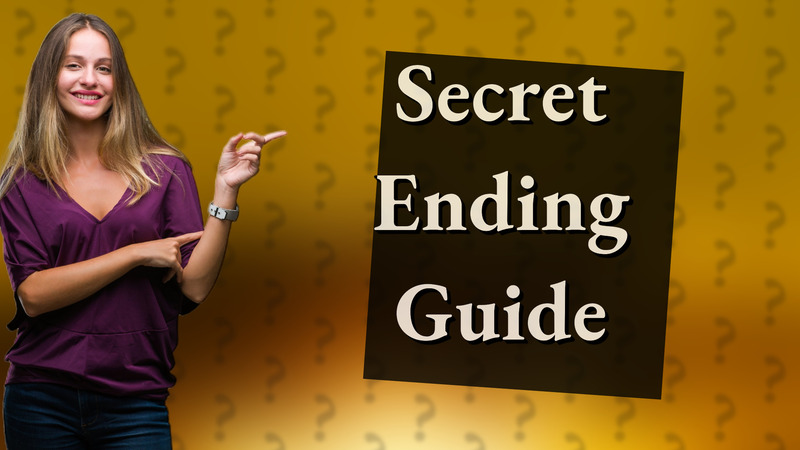 Secret Ending Guide