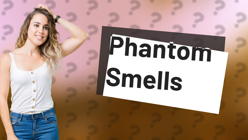 Phantom Smells