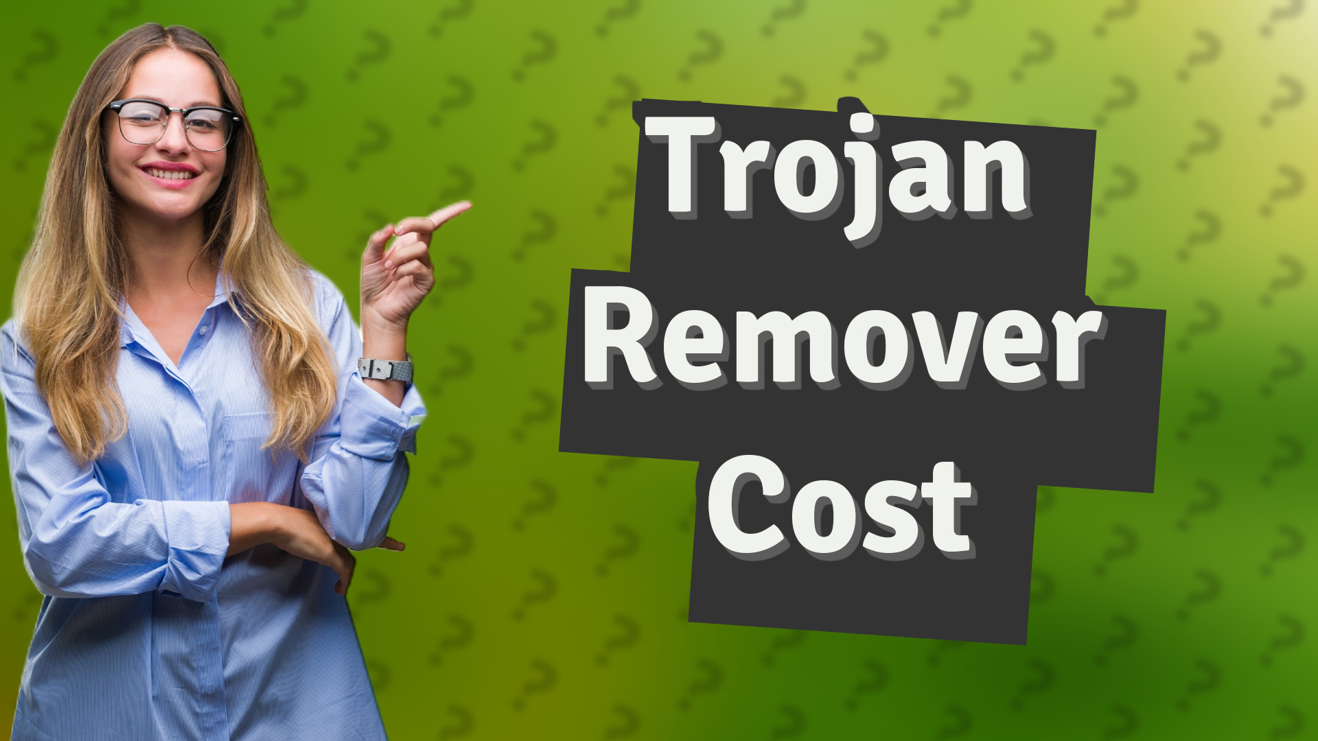 Trojan Remover Cost