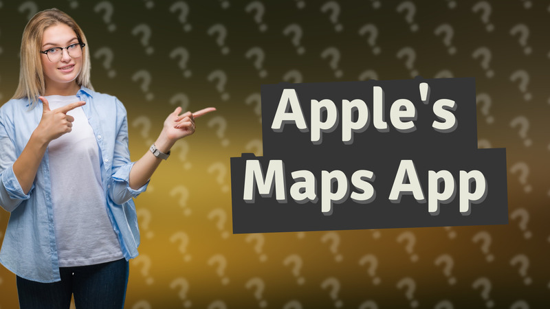 Apple's Maps App