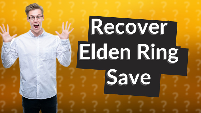 Recover Elden Ring Save