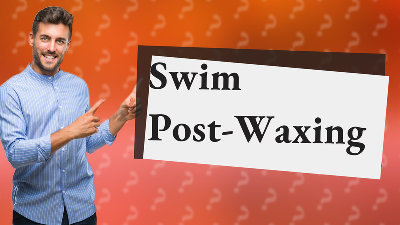 Swim Post-Waxing