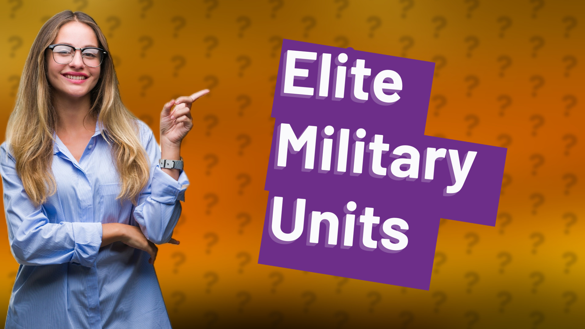 Elite Military Units