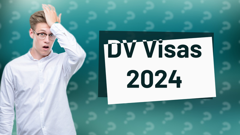 DV Visas 2024