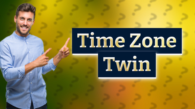 Time Zone Twin