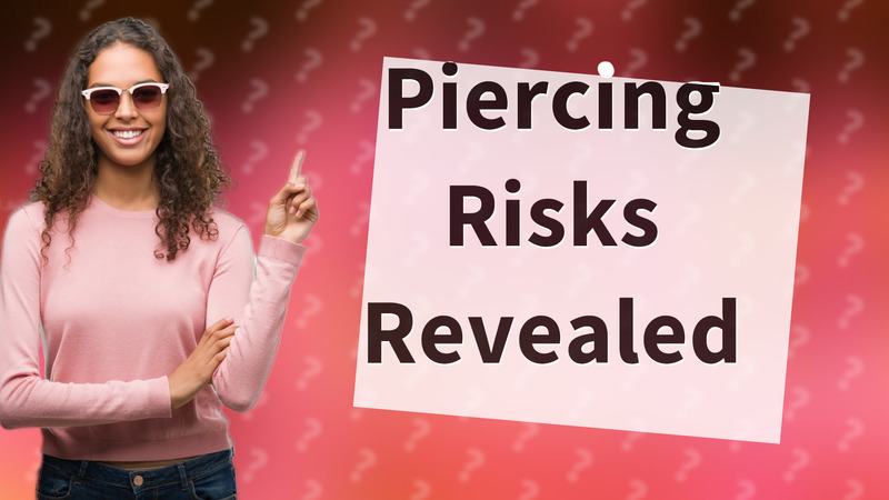 Piercing Risks Revealed