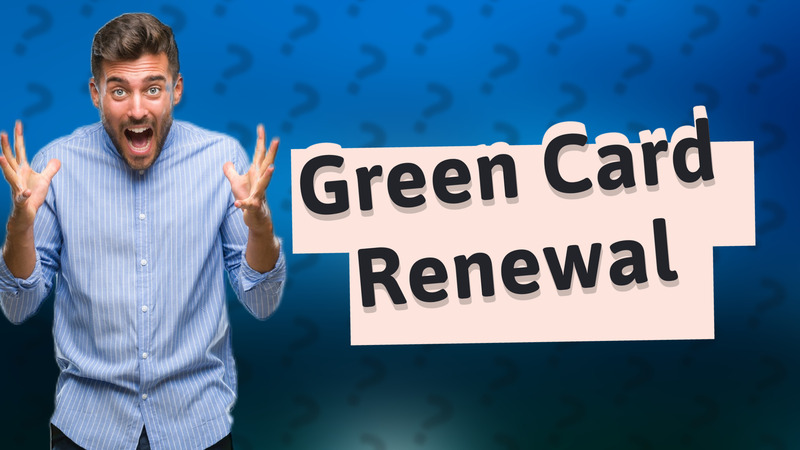Green Card Renewal