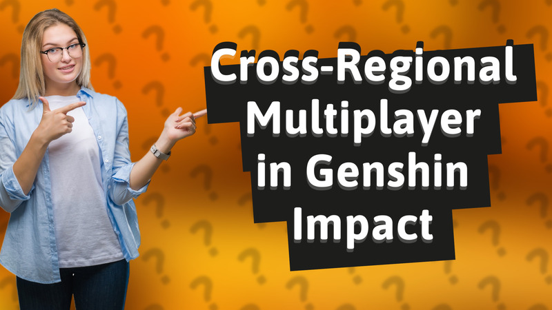 Cross-Regional Multiplayer in Genshin Impact