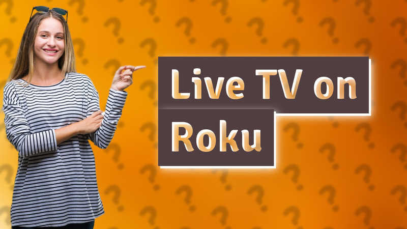 Live TV on Roku