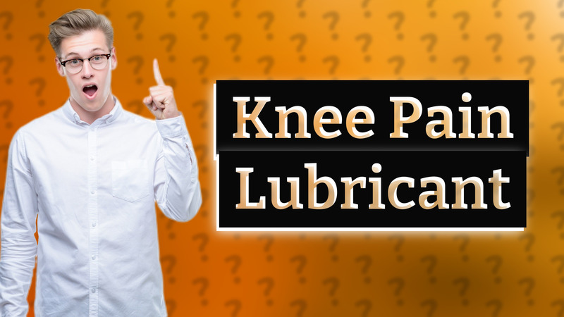 Knee Pain Lubricant