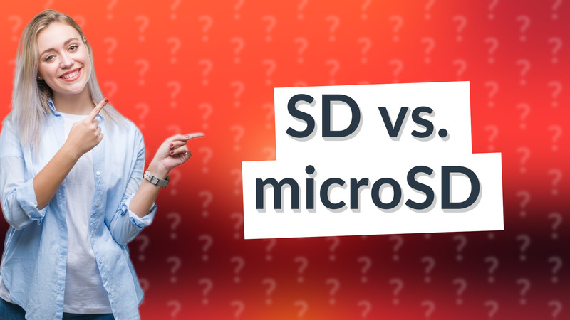 SD vs. microSD