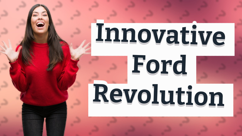 Innovative Ford Revolution