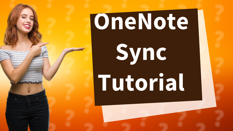 OneNote Sync Tutorial