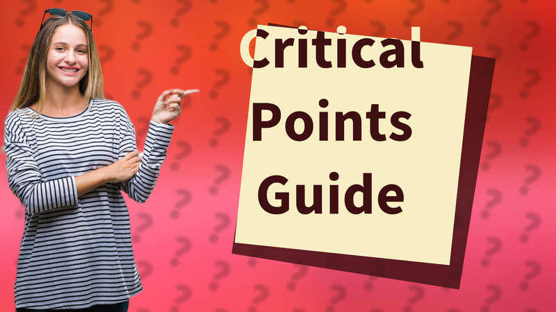 Critical Points Guide