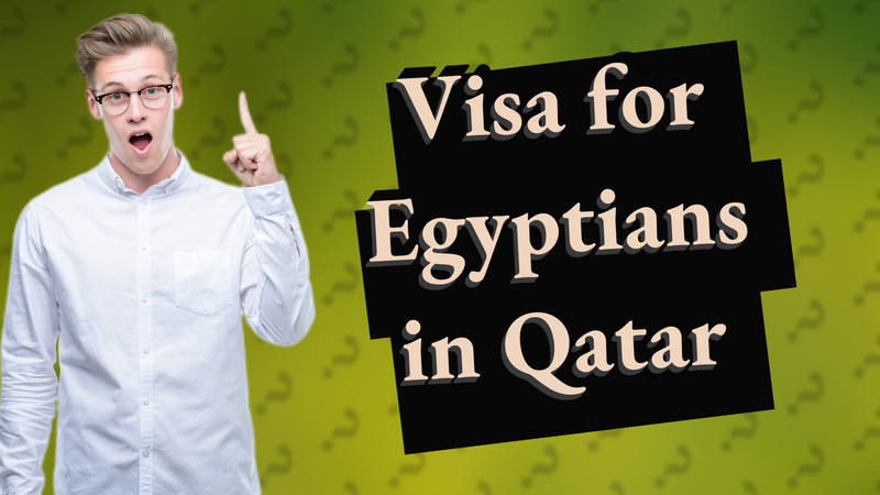 Visa for Egyptians in Qatar