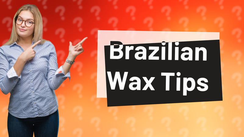 Brazilian Wax Tips