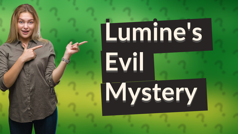 Lumine's Evil Mystery