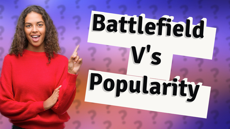Battlefield V's Popularity
