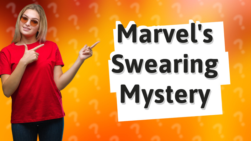 Marvel's Swearing Mystery
