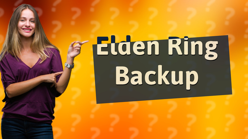 Elden Ring Backup