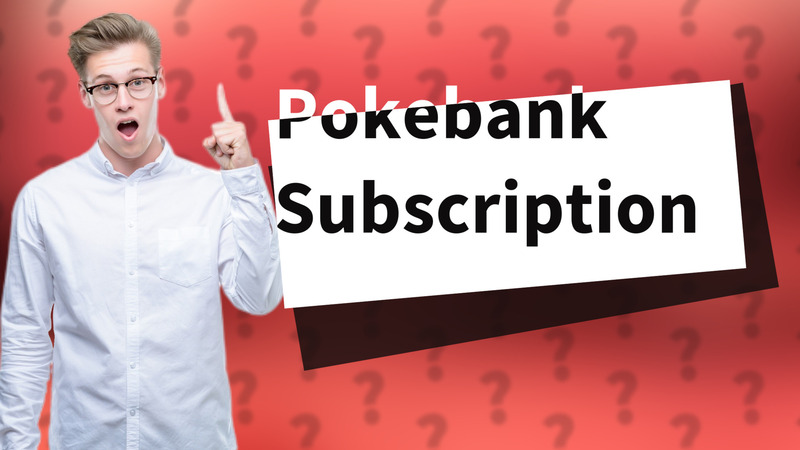 Pokebank Subscription