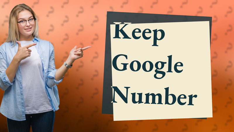 Keep Google Number