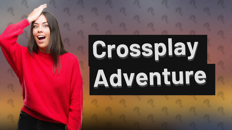 Crossplay Adventure