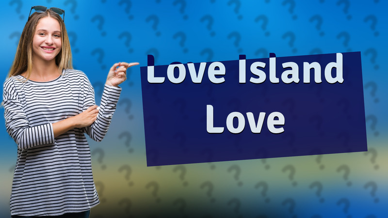 Love Island Love