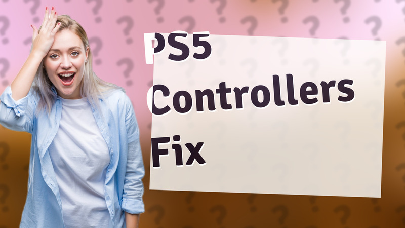 PS5 Controllers Fix